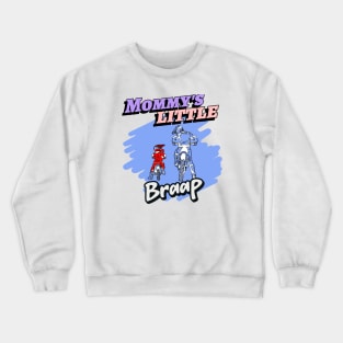 Mommy's Little Braap Boy Crewneck Sweatshirt